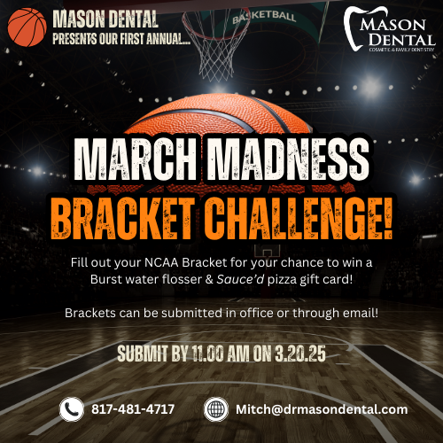 Mason Dental March Madness Bracket Challenge