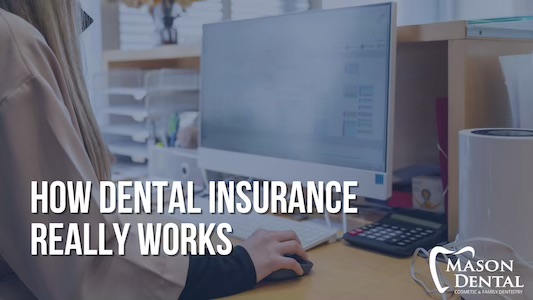 how dental insurance works